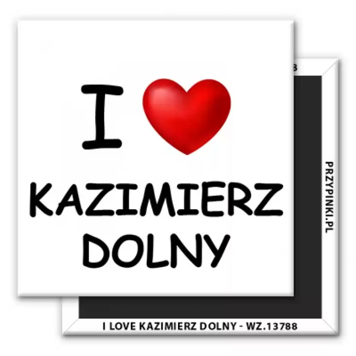 magnes 50x50mm I love Kazimierz Dolny