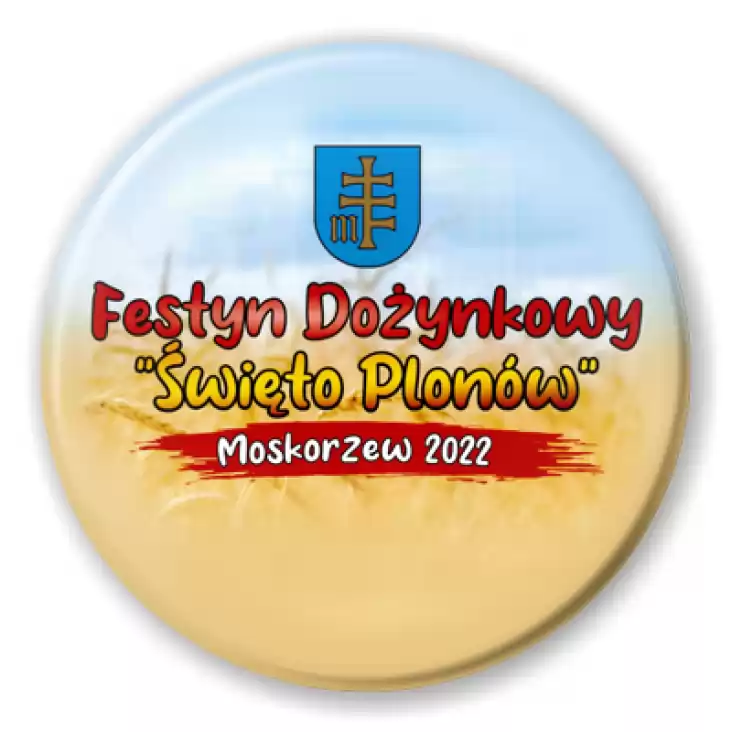 przypinka Festyn Dożynkowy Moskorzew 2022