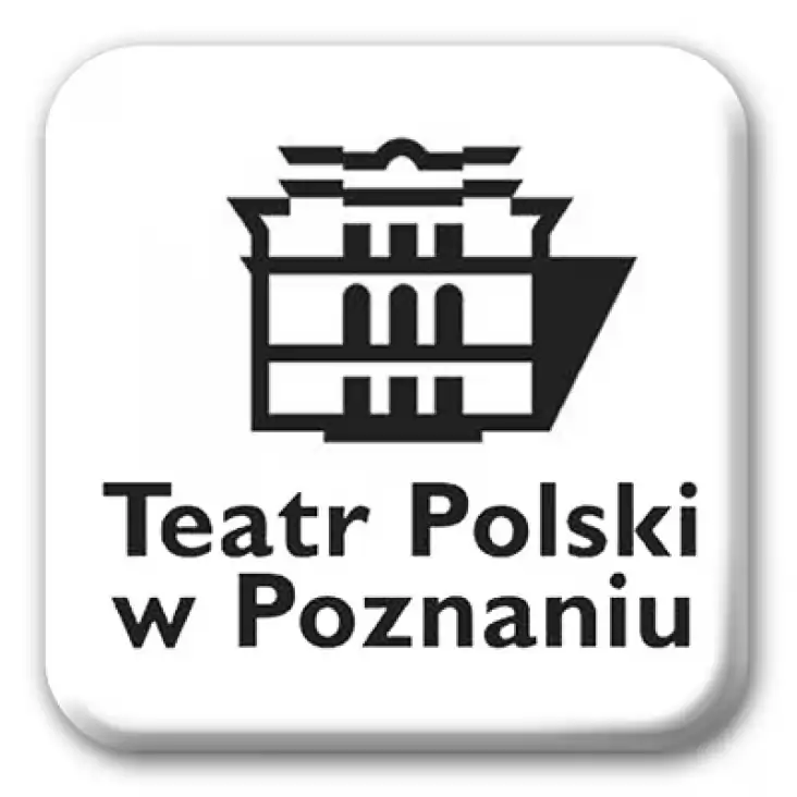 przypinka kwadrat Teatr Polski w Poznaniu