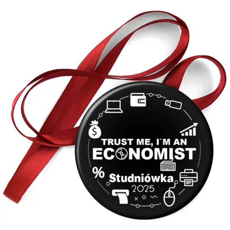 przypinka medal Studniówka trust me I am Economist