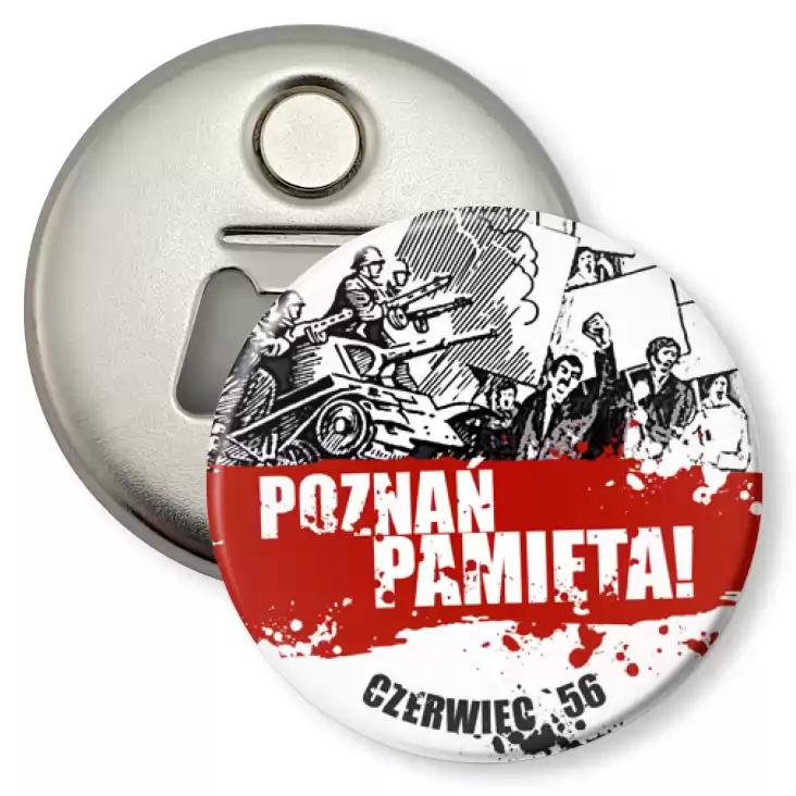 przypinka otwieracz-magnes Poznań pamięta Czerwiec 56