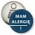 Przypinka otwieracz-magnes Mam alergię