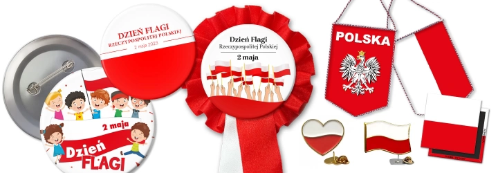 Przypinki, medale, otwieracze, lusterka - 2 Maja<br>Dzień Flagi