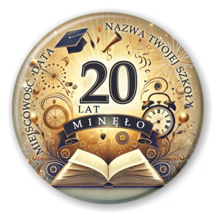 przypinka 20 lat minęło