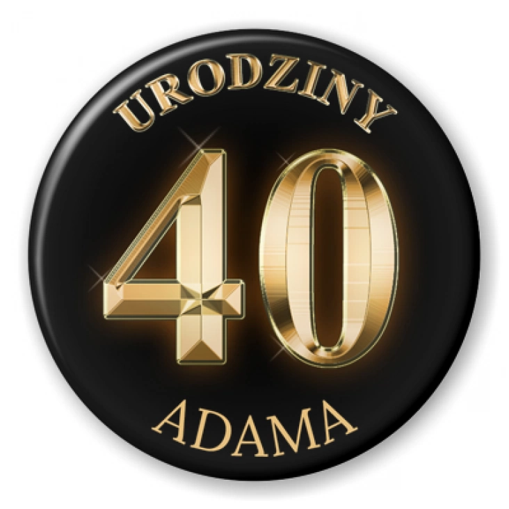 przypinka Czterdziestka imienna ze złotym napisem