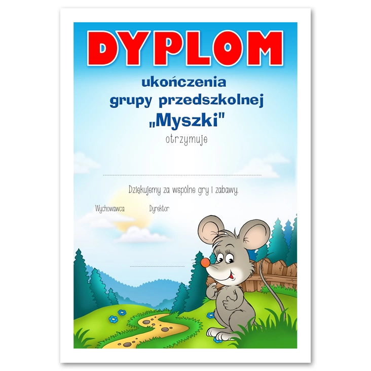 dyplom Ukończenia grupy przedszkolnej Myszki