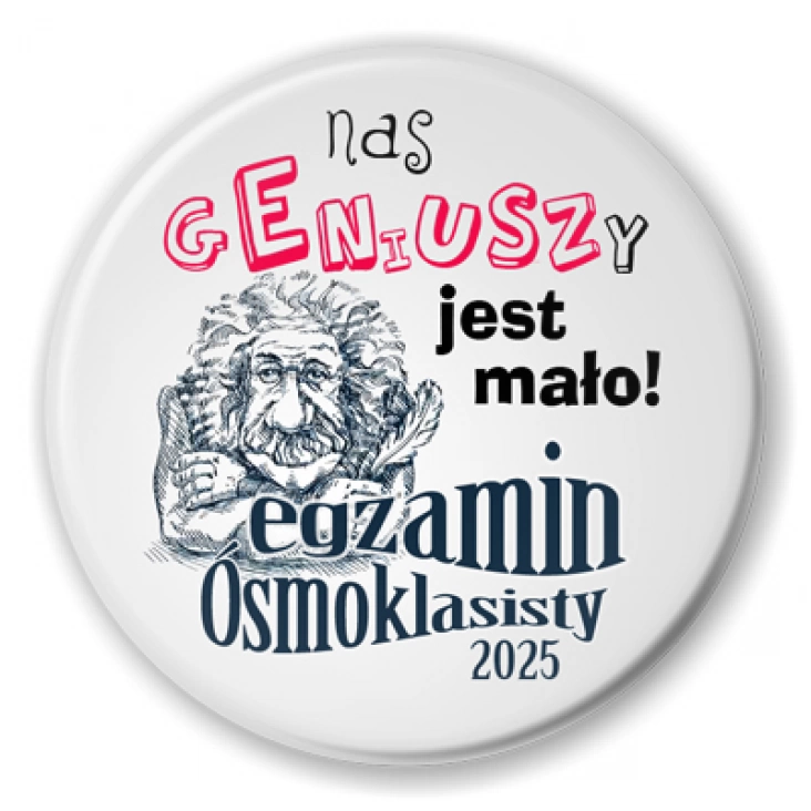 przypinka Egzamin Ósmoklasisty Albert Einstein