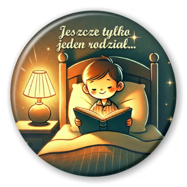 przypinka Jeszcze tylko jeden rozdział