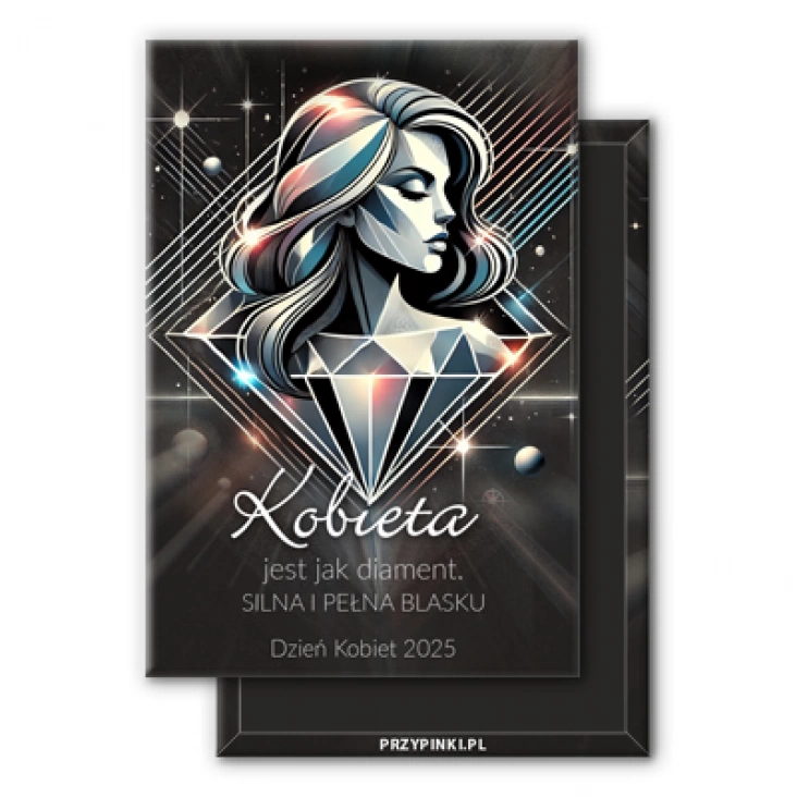 magnes 78x53mm Kobieta jest jak diament