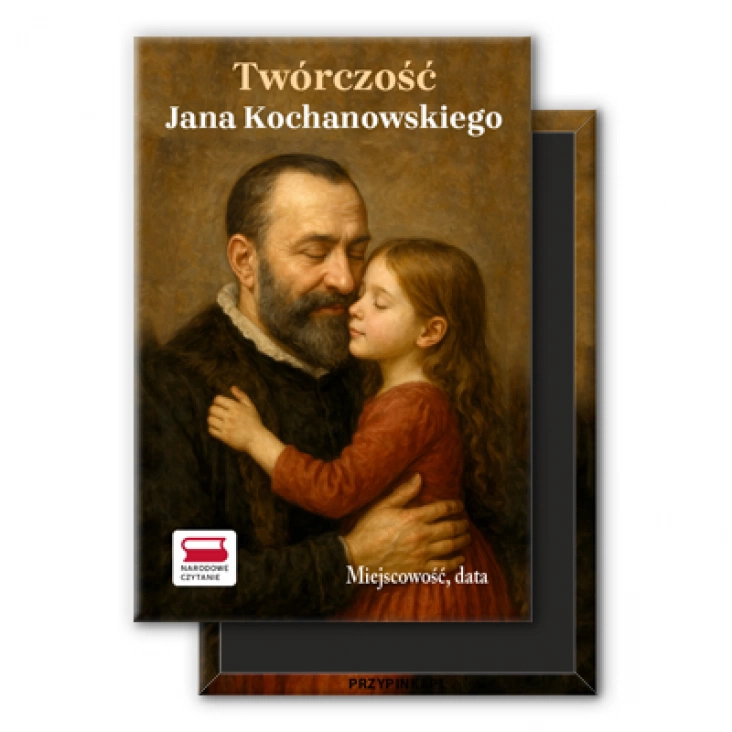 magnes 78x53mm Kochanowski z córką Narodowe Czytanie 2025