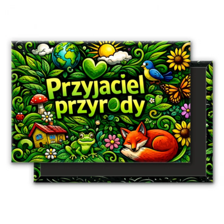 magnes 78x53mmKolorowa grafika Przyjaciel przyrody