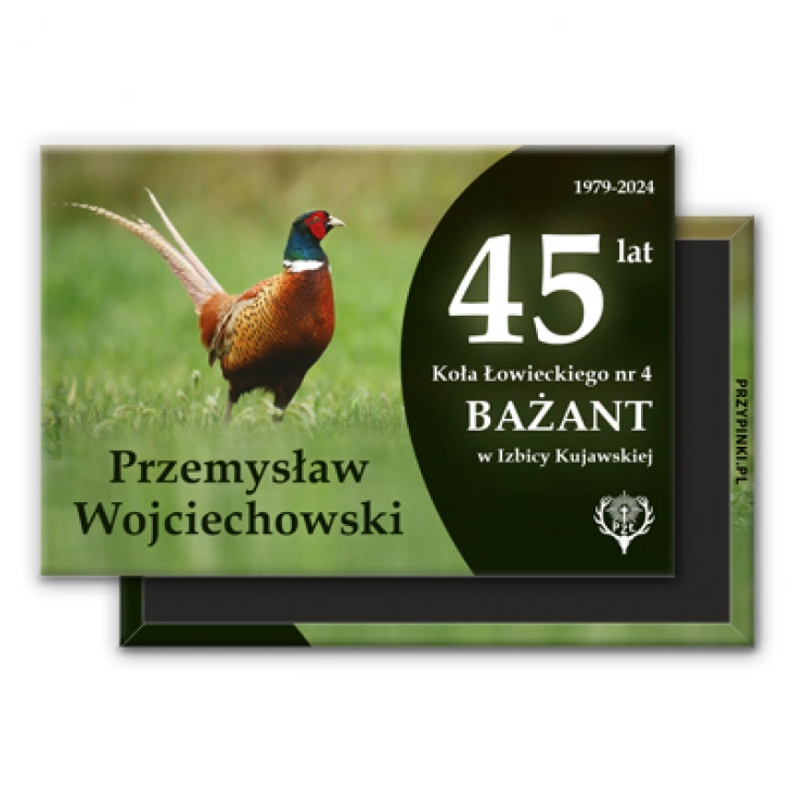 magnes 78x53mmJubileusz 45 lat Koła łowieckiego Bażant