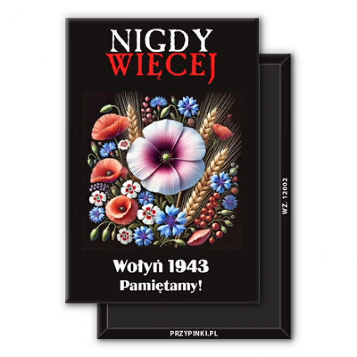 magnes 78x53mm Nigdy więcej Wołyń