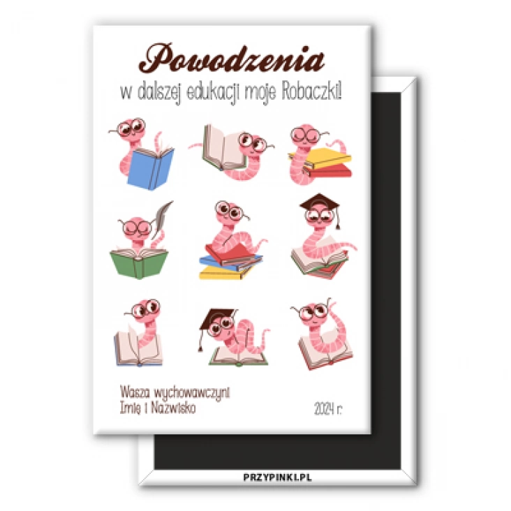 magnes 78x53mmPowodzenia w dalszej edukacji Robaczki