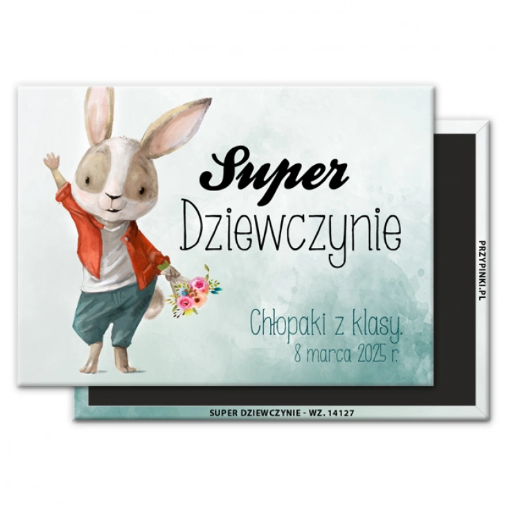 magnes 90x65mm Super dziewczynie - królik