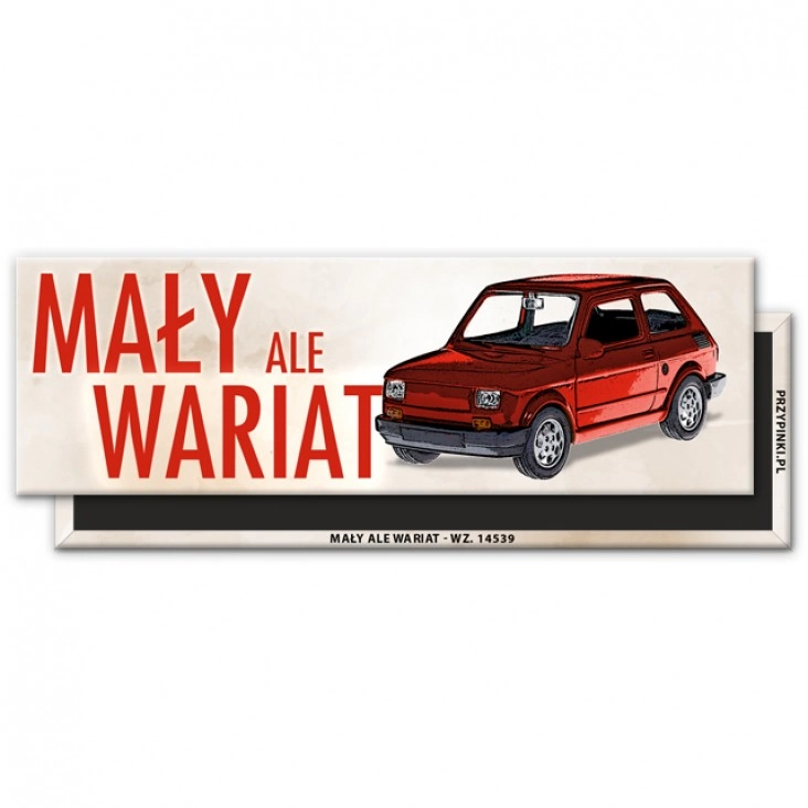 magnes 115x37mm Mały, ale wariat