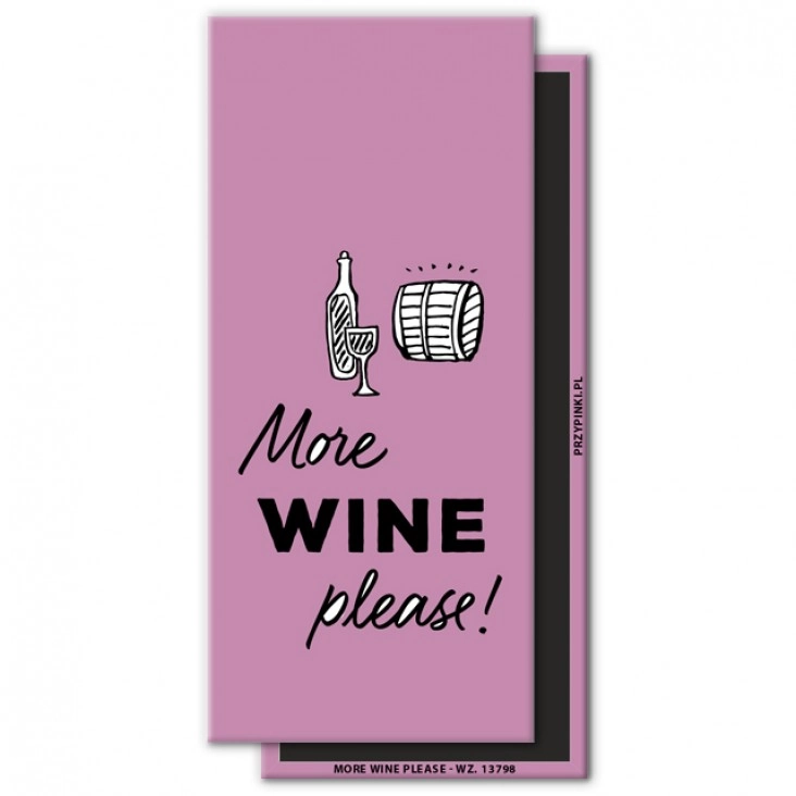 magnes 120x54mm More wine please