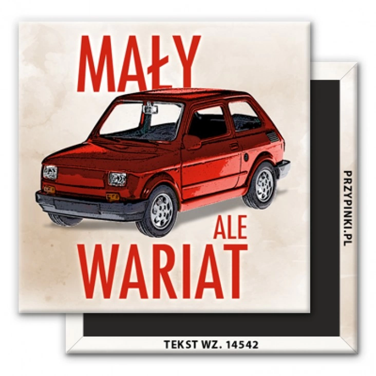 magnes 50x50mm Mały, ale wariat fiat