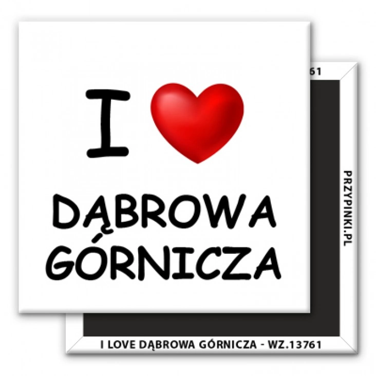 I love Dąbrowa Górnicza