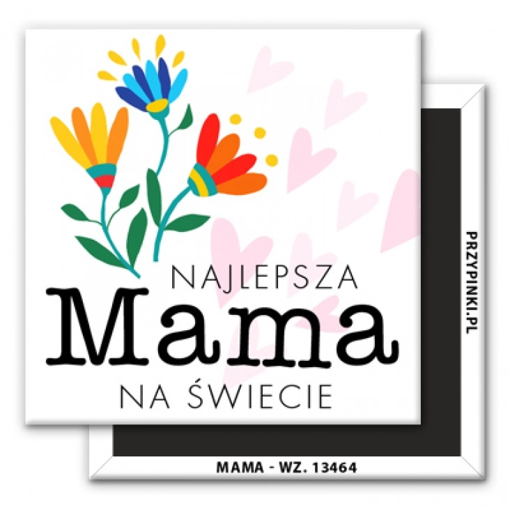 magnes 50x50mm Najlepsza mama na świecie