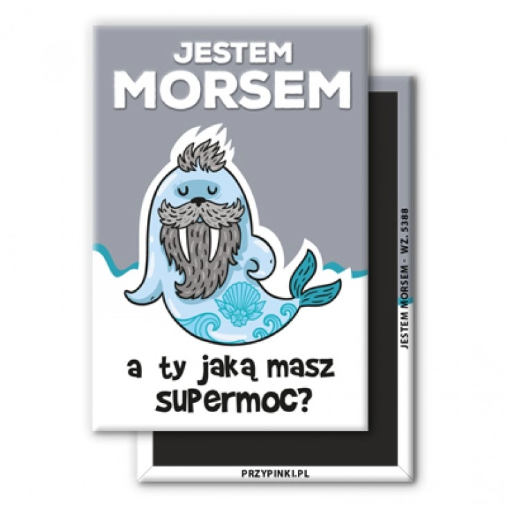 Jestem morsem, a ty jaką masz supermoc?