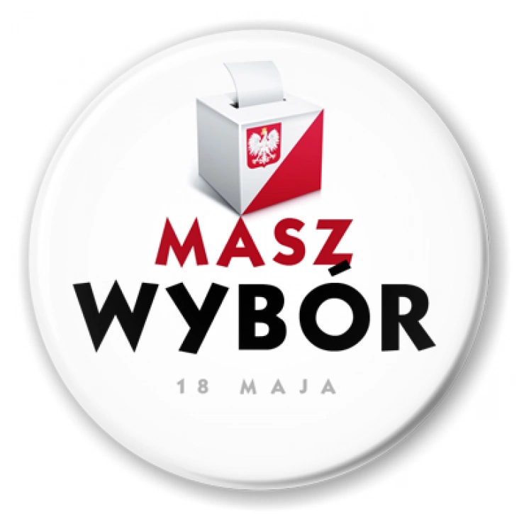 przypinka Masz wybór Wybory