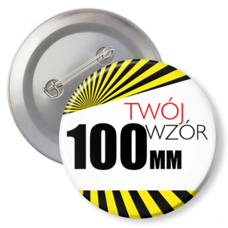z agrafką Przypinka 100mm z agrafką Twój wzór