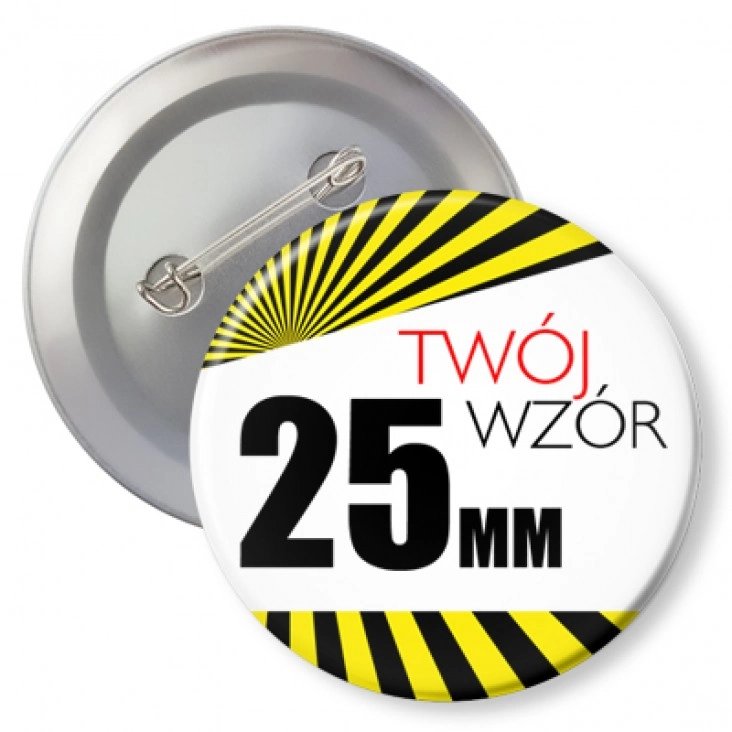 z agrafką Przypinka 25mm z agrafką Twój wzór