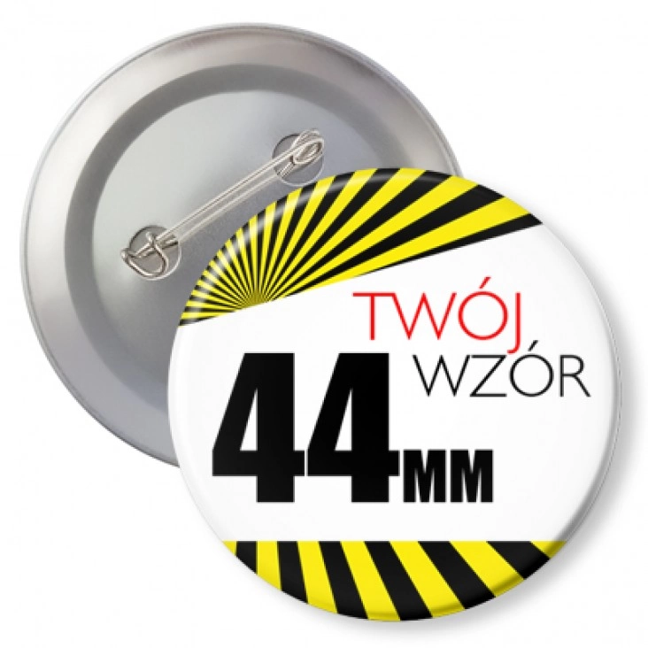z agrafką Przypinka 44mm z agrafką Twój wzór