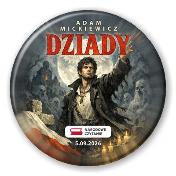 przypinka Narodowe Czytanie Dziady Konrad