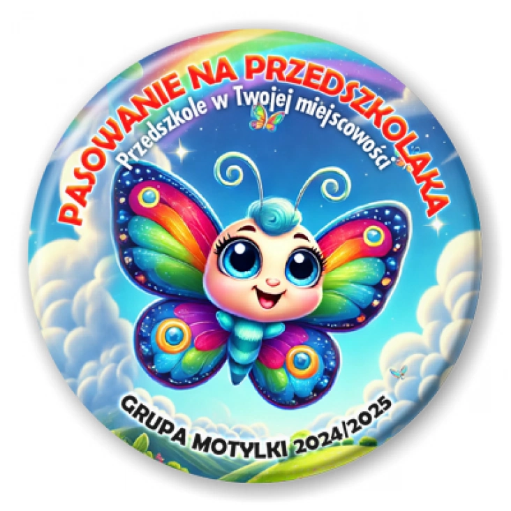 przypinka Pasowanie na przedszkolaka grupa Motylki