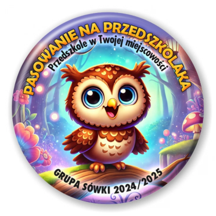 przypinka Pasowanie na przedszkolaka grupa Sówki