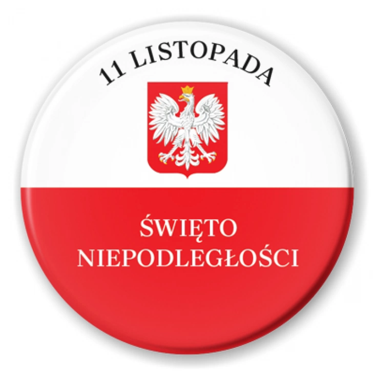 przypinka 11 Listopada Święto Niepodległości