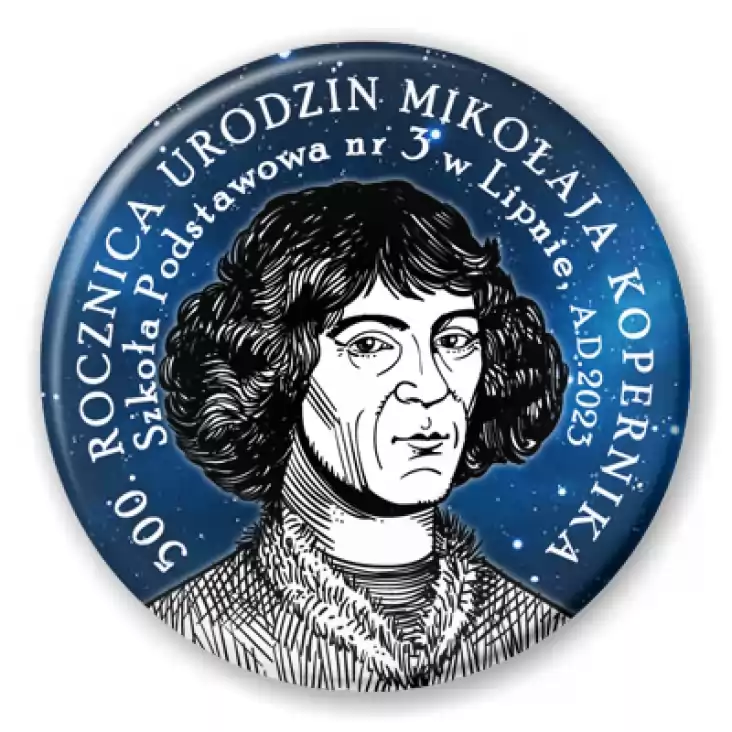 przypinka 500 Rocznica Urodzin Mikołaja Kopernika Szkoła Podstawowa w Lipnie
