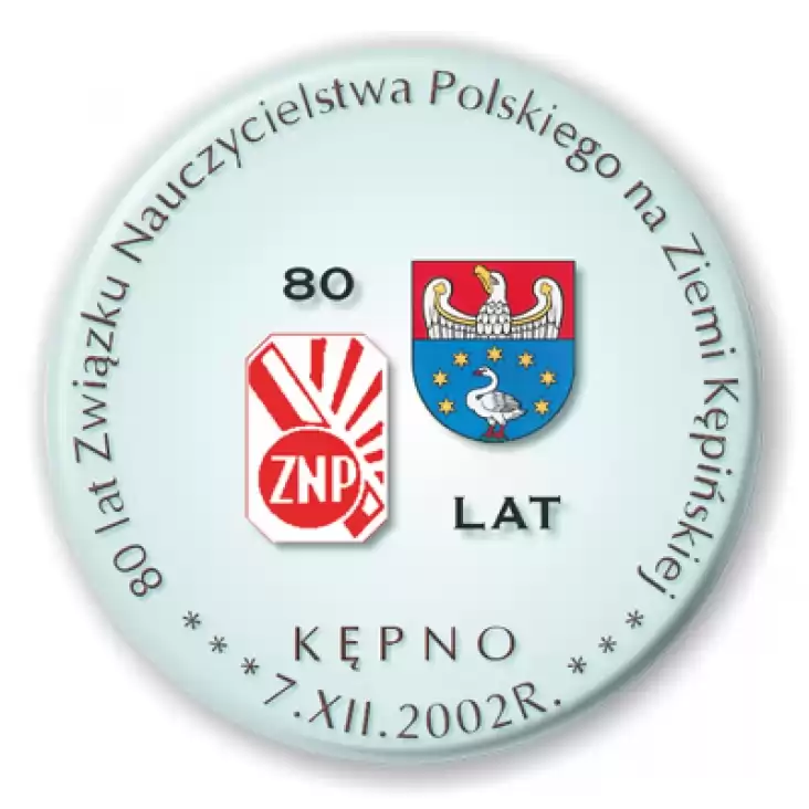 przypinka 80 lat Związku Nauczycielstwa Polskiego na Ziemi Kępińskiej