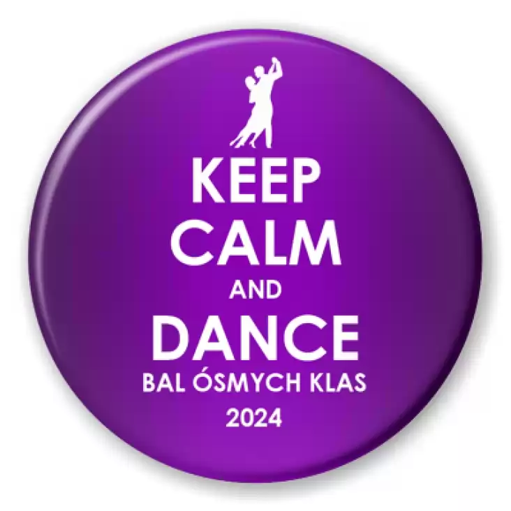 przypinka Bal Ósmych Klas keep calm and dance fioletowa