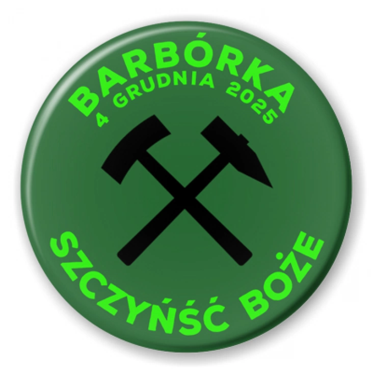 przypinka Barbórka Szczyńść Boże