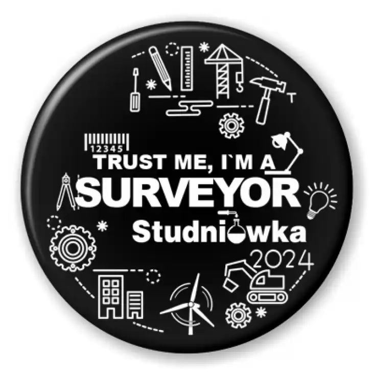 przypinka Studniówka czarna trust me I am surveyor