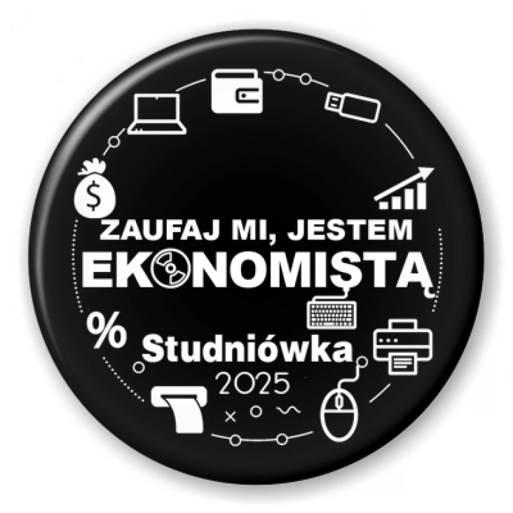 przypinka Studniówka czarna zaufaj mi Ekonomista