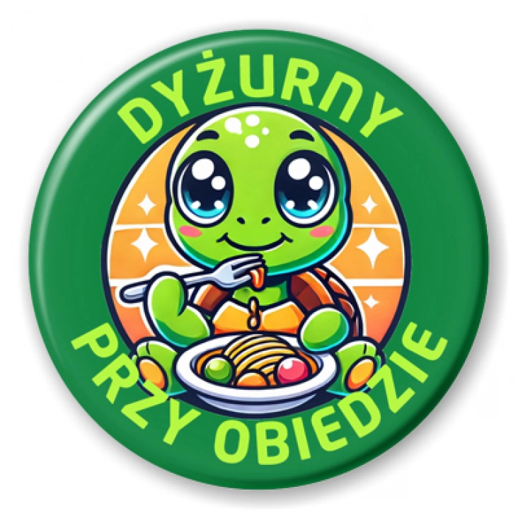 przypinka Dyżurny przy obiedzie