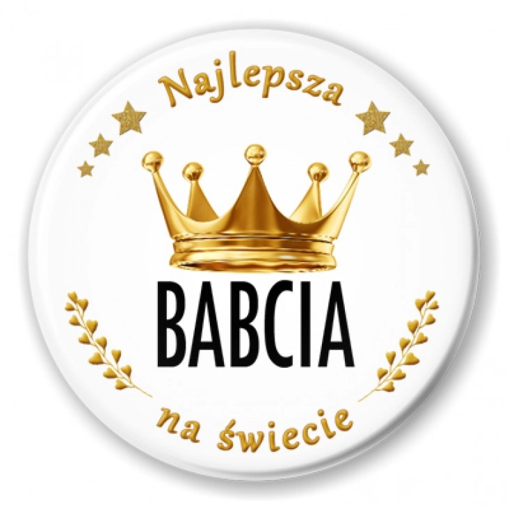 przypinka Dzień Babci - Królowa Babcia