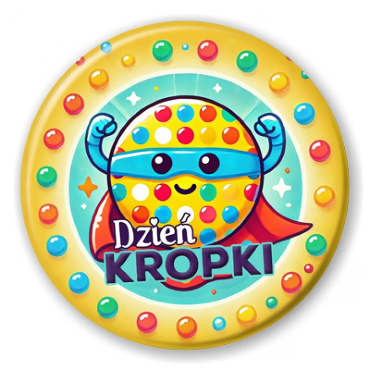przypinka Dzień Kropki Kropka superbohaterka