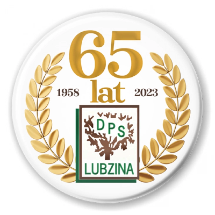 przypinka Jubileusz 65 lat DPS Lubzina