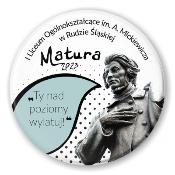 przypinka Matura 2023 I LO w Rudzie Śląskiej