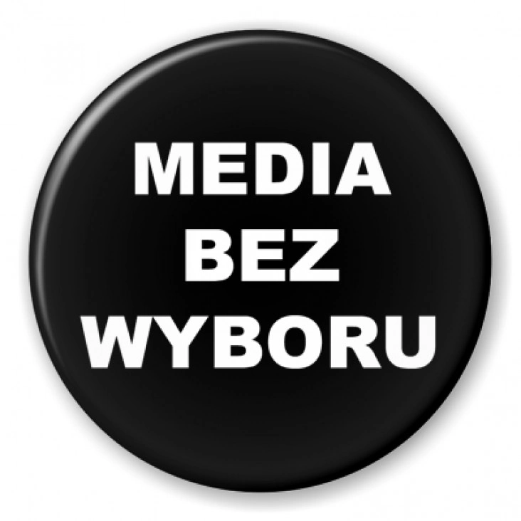 przypinka Media bez wyboru