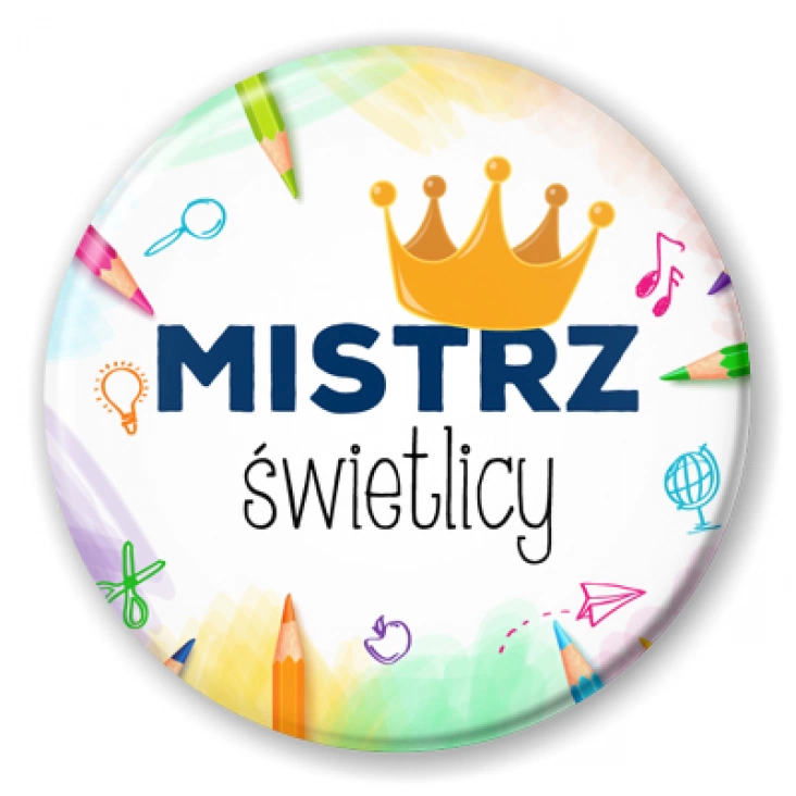 przypinka Mistrz świetlicy