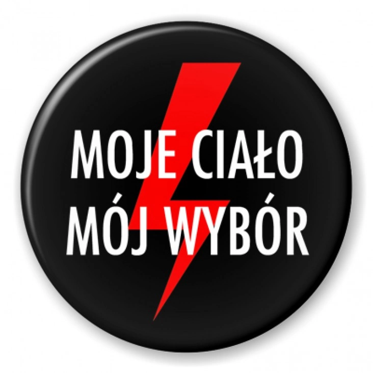 przypinka Moje ciało mój wybór