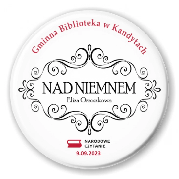 przypinka Narodowe Czytanie Nad Niemnem Gminna Biblioteka w Kandytach