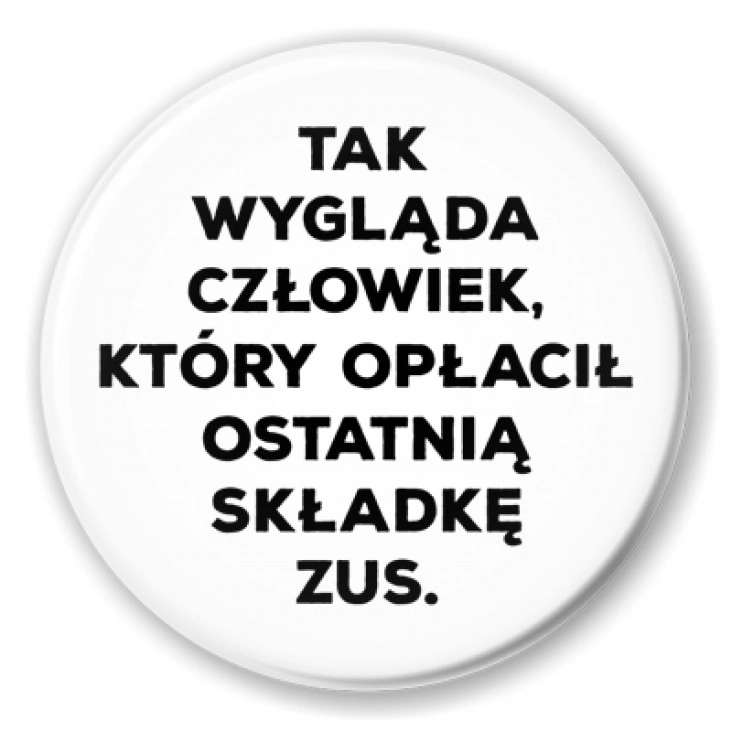 przypinka Ostatnia składka ZUS