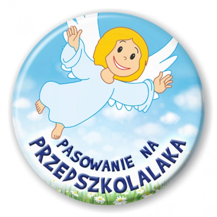 przypinka Pasowanie na przedszkolaka grupa Aniołki